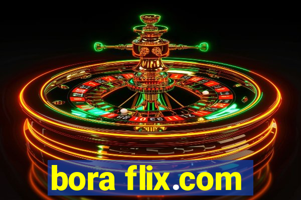 bora flix.com